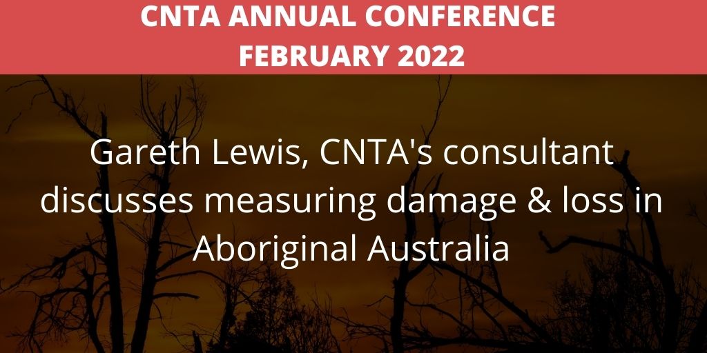 Day 1 of our 2022 Annual #Conference - in session 3 - Gareth Lewis, CNTA's consultant discusses measuring #damage & #loss in #Aboriginal Australia >> cnta.org.au/annual-confere… #cnta #anthropology #anthropologist #aboriginalpeople #sacredsites #culturalloss #compensationmatters