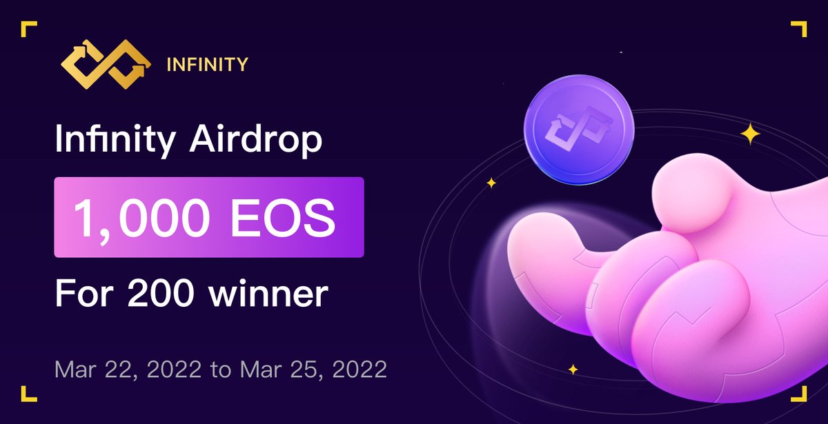 🎉Infinity Airdrop Activity Shocks 🎉
⏲️ Mar 22, 2022 to Mar 25, 2022
Infinity will launch in EOS ecosystem soon, all EOS players are welcome to participate in the Airdrop.
Prize:  1000 EOS tokens for 200 winners
Mission：gleam.io/rxbiL/infinity…
#Giveaway #Airdrop #Defi #EOS
