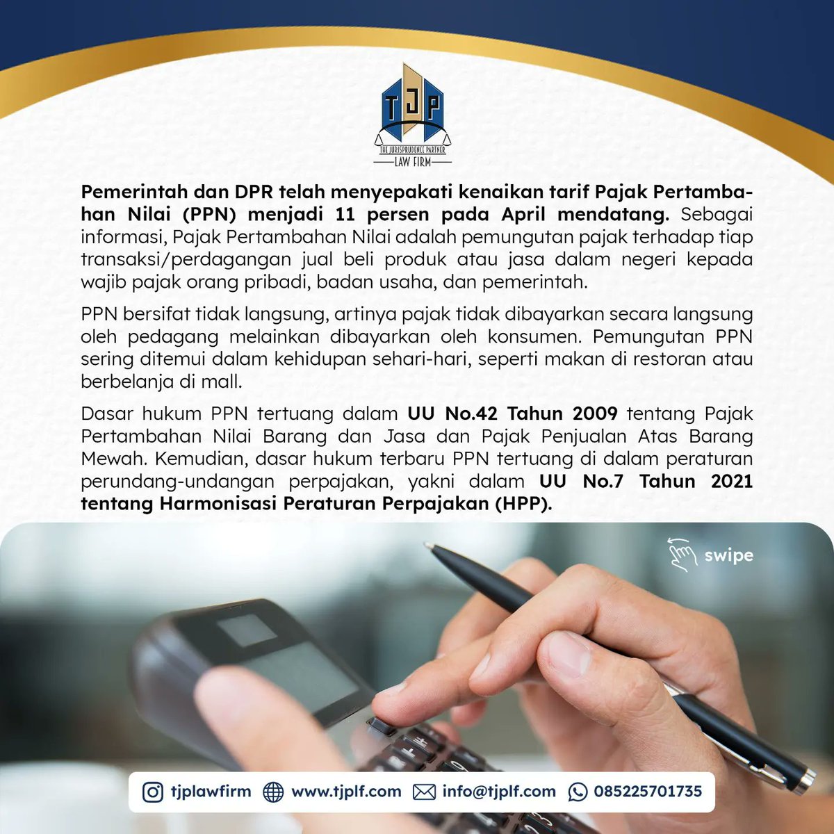 TJPLawFirm's tweet photo. Pemerintah dan DPR telah menyepakati kenaikan tarif Pajak Pertambahan Nilai (PPN) menjadi 11 persen pada April mendatang. Simak penjelasan berikut. 
 
#advokat #lawyer #pengacara #pajak #ppn https://t.co/aOhQQRuf3v