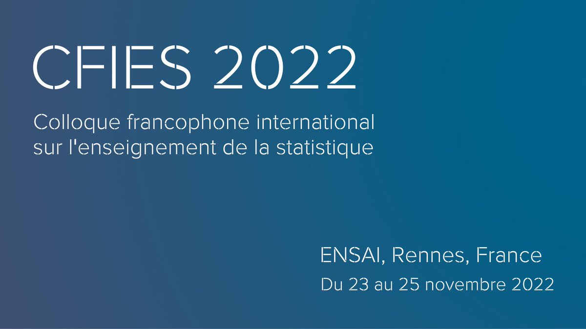 Ensai35's tweet photo. 📅 Le #Colloque Francophone International sur l’#Enseignement de la #Statistique se tiendra à l’ENSAI du 23 au 25 novembre 2022 autour des thèmes "enseignement statistique et numérique" et "approche par compétence".
En savoir plus : https://t.co/gVUEK1gNZF
#CFIES #statistics https://t.co/DjtPwt92fe