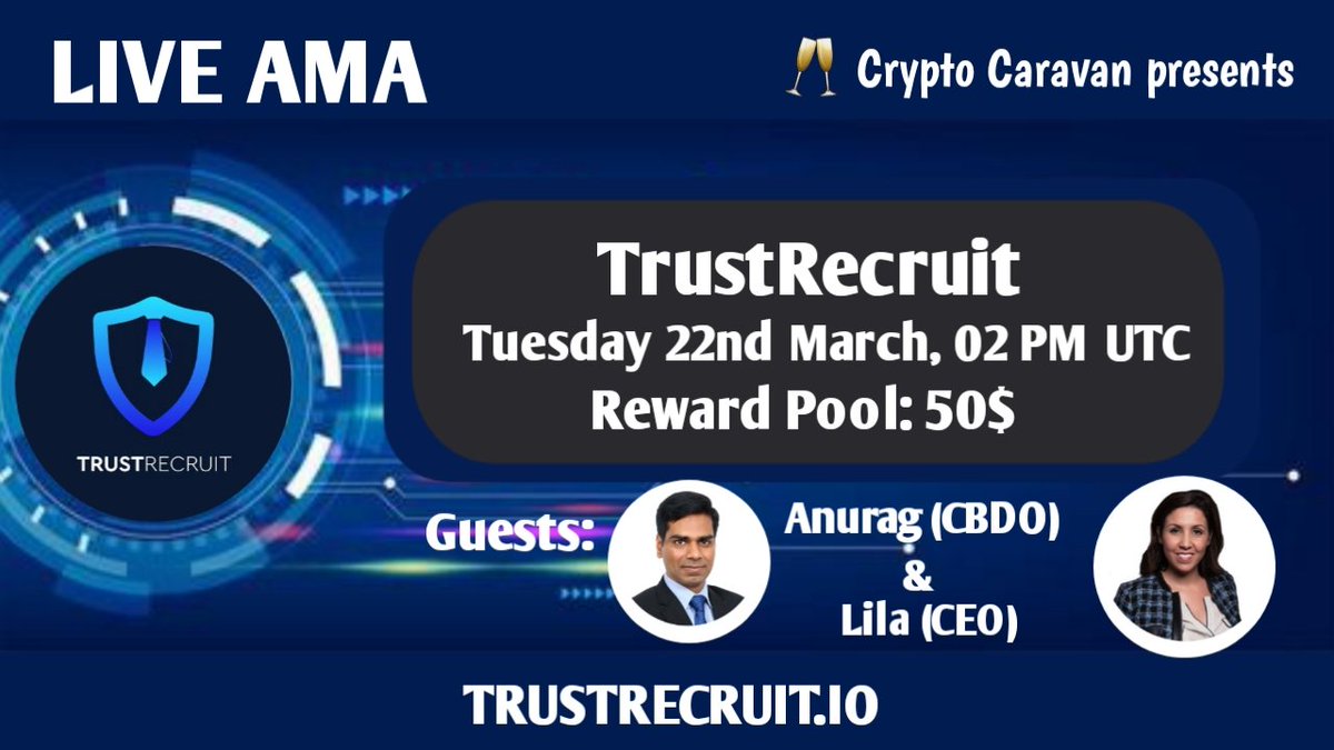 Crypto Caravan will host an AMA with TrustRecruit 22nd March 2022 at 02:00 PM UTC

💰Rewards Pool : $50

Venue 🏠: t.me/Crypto_caravan

Rules:
1⃣ Follow <a href="/Crypto_Caravan/">Crypto Caravan</a> &amp; <a href="/trust_recruit/">TrustRecruit</a>
2⃣ Like &amp; Retweet
3⃣ Comment Questions &amp; Tag 3 Friends (max 3 questions)