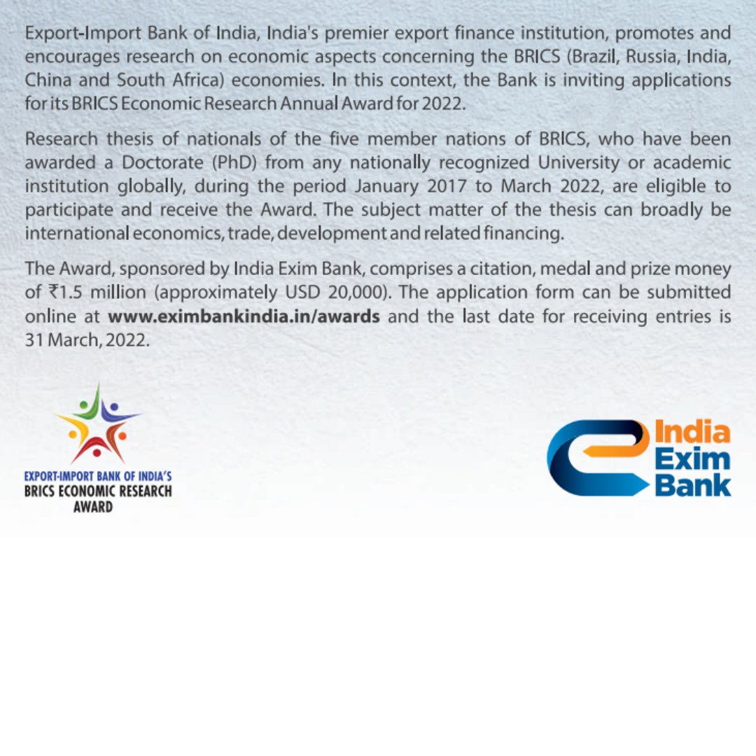 #BRICS Economic Research Annual Award - 2022

Application invited for the #BRICS ERAA 2022 by the Export-Import Bank of India (EXIM bank).

For details: eximbankindia.in/awards

Apply now!