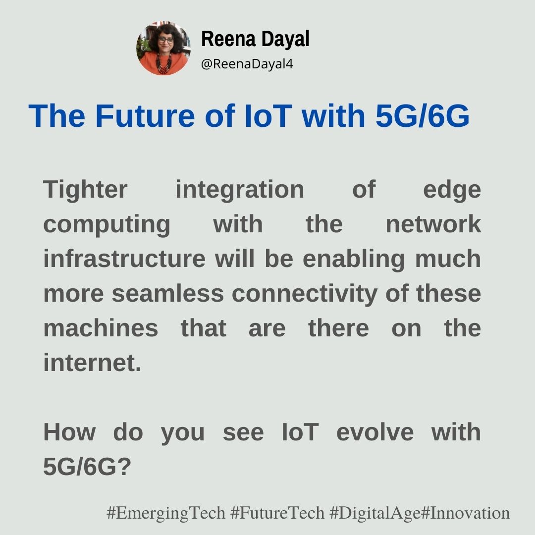 ReenaDayal4's tweet image. The Future of IoT with 5G/6G

#FutureofIoT #5G #6G #InnovationManagement #InnovationMagic