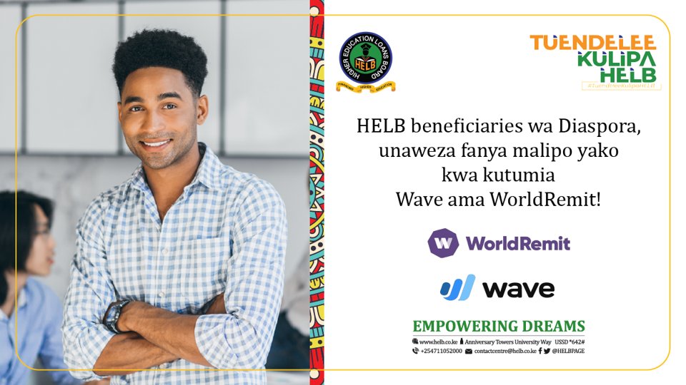 HELBpage's tweet photo. HELB loan beneficiaries living in the Diaspora can continue making their payments through Wave (US and Canada) or World Remit. Please visit https://t.co/OgOa1e7iKC for more details.
#TuendeleeKulipaHELB https://t.co/PgdzuFGDyw