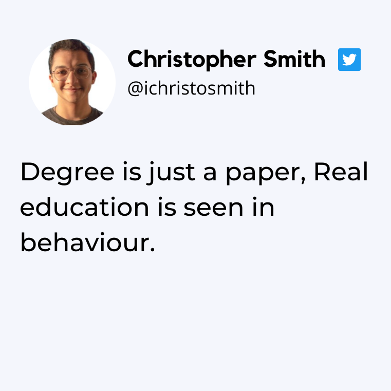 iChristoSmith's tweet image. Education is the knowledge of putting one's potentials to maximum use. One can acquire a degree by just spending money and time, but the real education will be seen in behaviour.
#Education #ChristopherWords #HelpInHomework