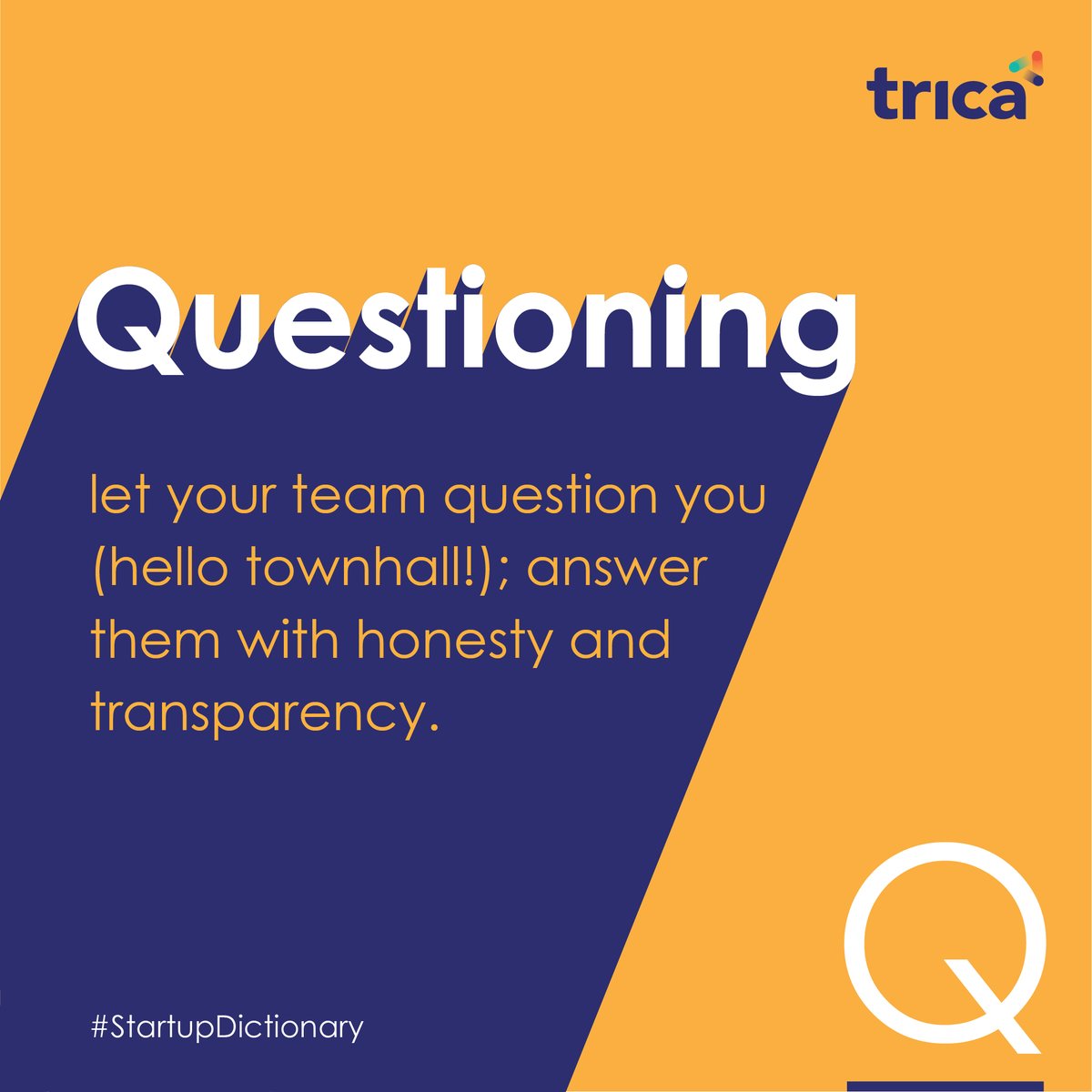 trica_hq's tweet photo. #StartupDictionary
Getting clarity on the organisational goals, and transparency on what is at stake, will help your employees perform better. Guaranteeing a chance for every employee to ask questions - publicly or privately - is the sign of a strong and inclusive work culture. https://t.co/muOvOmeWHN