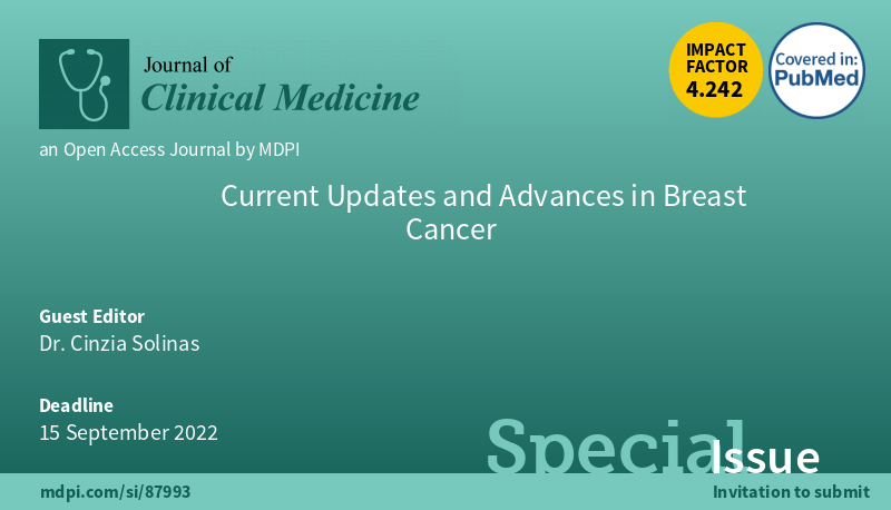 #mdpijcm 
#SpecialIssue: Current Updates and Advances in #BreastCancer

#Deadline: 15 September 2022. 
More info: mdpi.com/journal/jcm/sp…

Welcome your submissions!
<a href="/cinzia_solinas/">Cinzia Solinas, MD PhD</a>