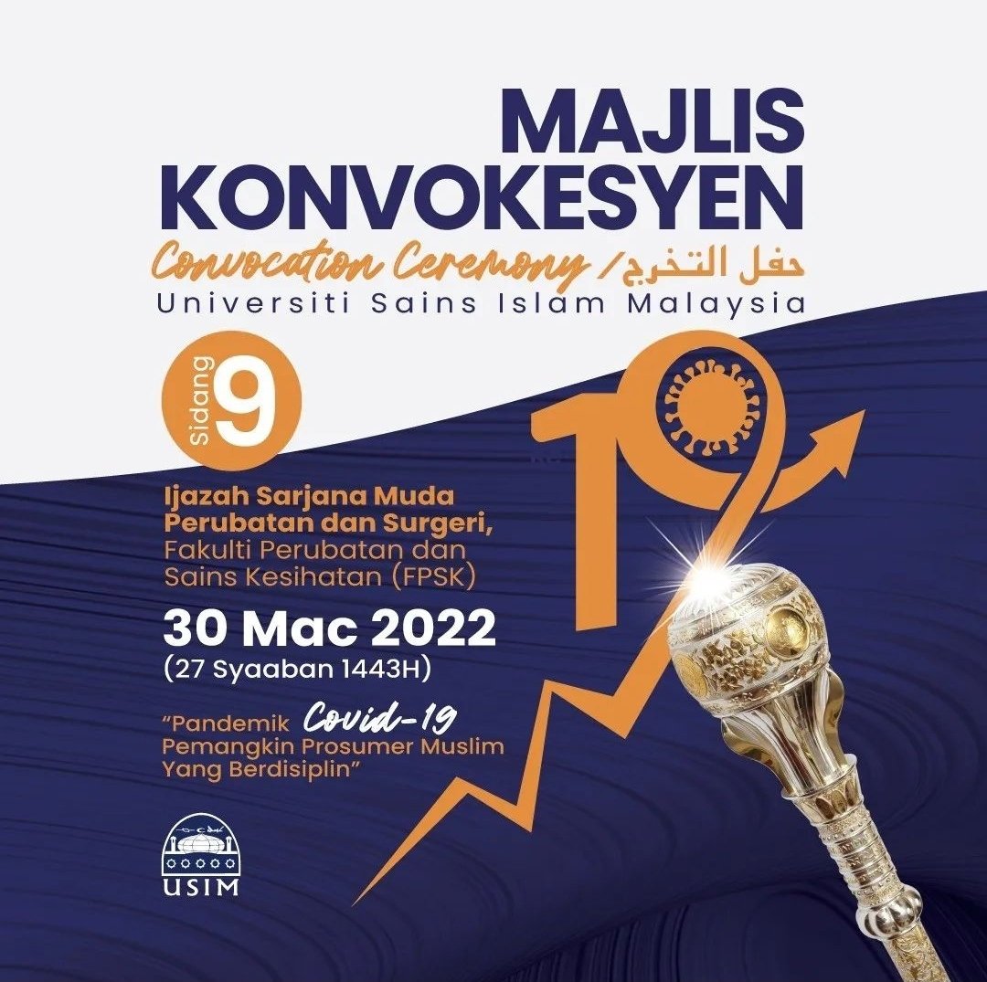 Majlis Konvokesyen USIM Sidang ke-9, Ijazah Sarjana Muda Perubatan dan Surgeri, FPSK USIM |  30 Mac 2022