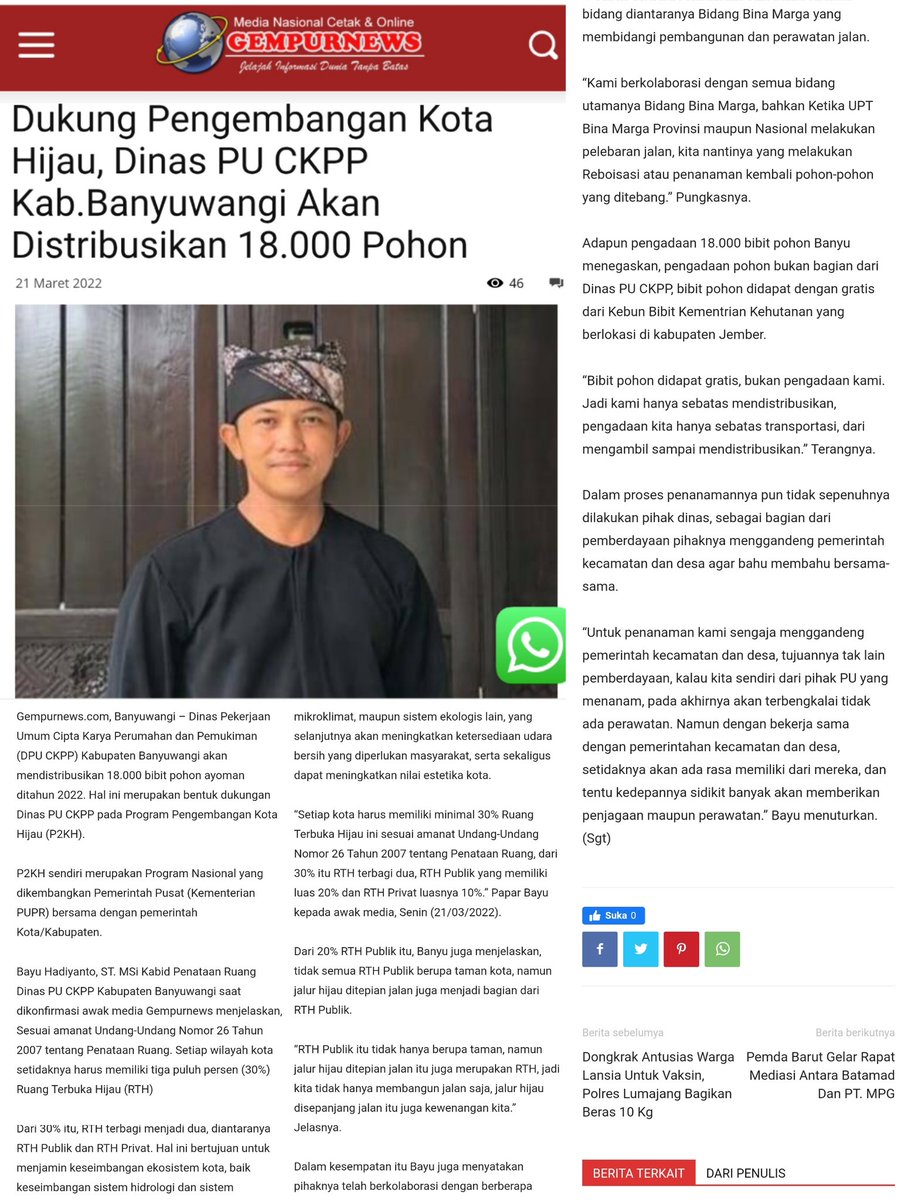 Sebagai bentuk dukungan terhadap program pengembangan kota hijau (PPKH), <a href="/dinaspuckpp_bwi/">DPUCKPP BWI</a> akan mendistribusikan sebanyak 18.000 bibit pohon yang berasal dari Kebun Bibit Kementerian Kehutanan yang berlokasi di Jember untuk penghijauan area sempadan jalan seluruh wilaya Banyuwang
