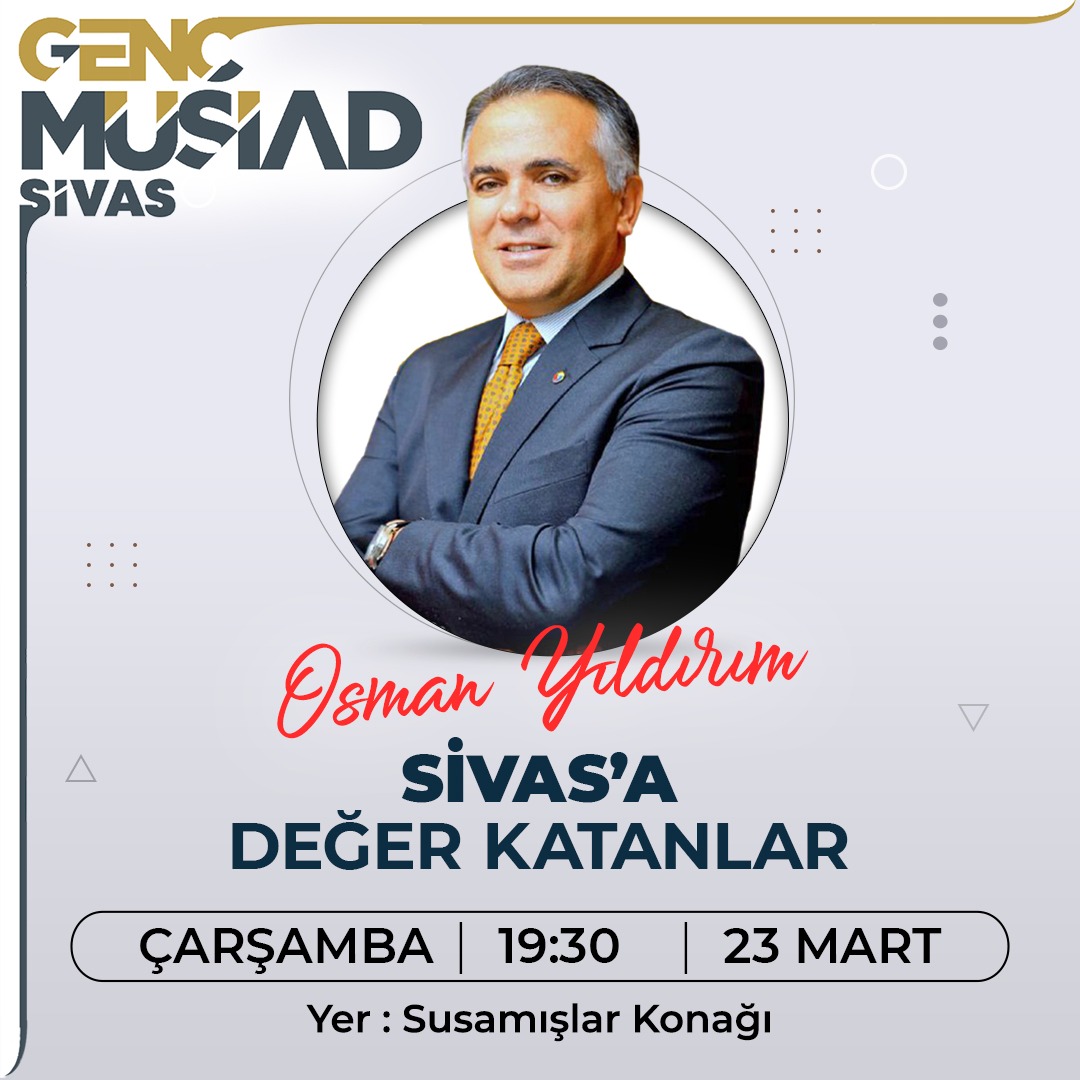 -ASELSAN Sivas Yönetim Kurulu Başkanı Sn. Osman Yıldırım ile ‘Sivas’a Değer Katanlar’ Programı Gerçekleştireceğiz.

-Katılım Sınırlıdır!
-Lütfen Katılım İçin Bizimle İletişime Geçiniz…
<a href="/hosmanyildirim/">Osman YILDIRIM</a>