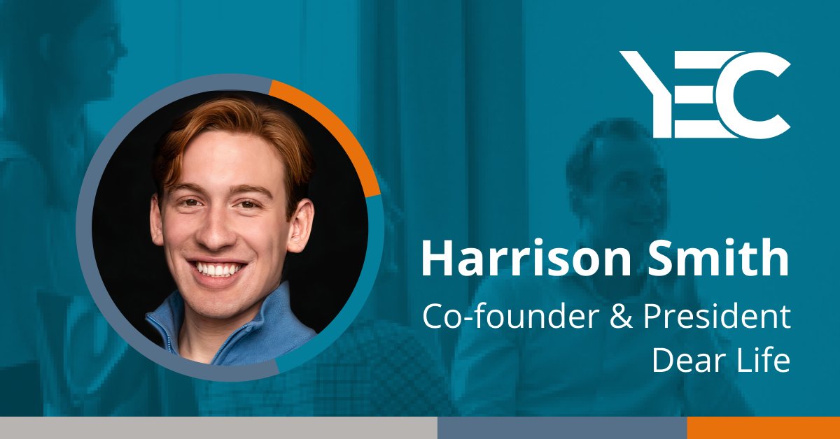 YEC's tweet photo. We're thrilled to announce that Harrison Smith of @thedearlifeapp has been selected as a member of Young Entrepreneur Council. Find out more. https://t.co/eHqK1Y3bi3 https://t.co/Oiz6EKubEW