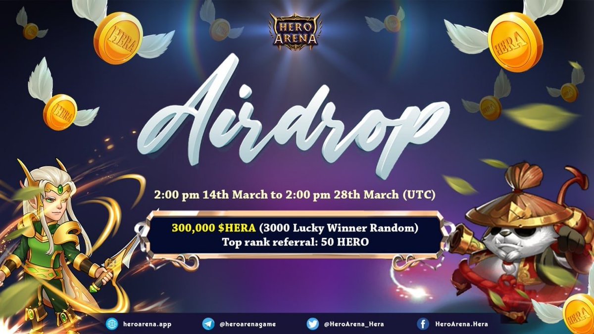 🚀 Airdrop: Hero Arena
💰 Value: 100 $HERA
👥 Referral: +10 Entries 
📅 End Date: 28th March, 2022
🏦 Distribution Date: 7 days after Airdrop ends

Go to the Airdrop page
wn.nr/9F8XRN

#Airdrop #Airdrops #Crypto