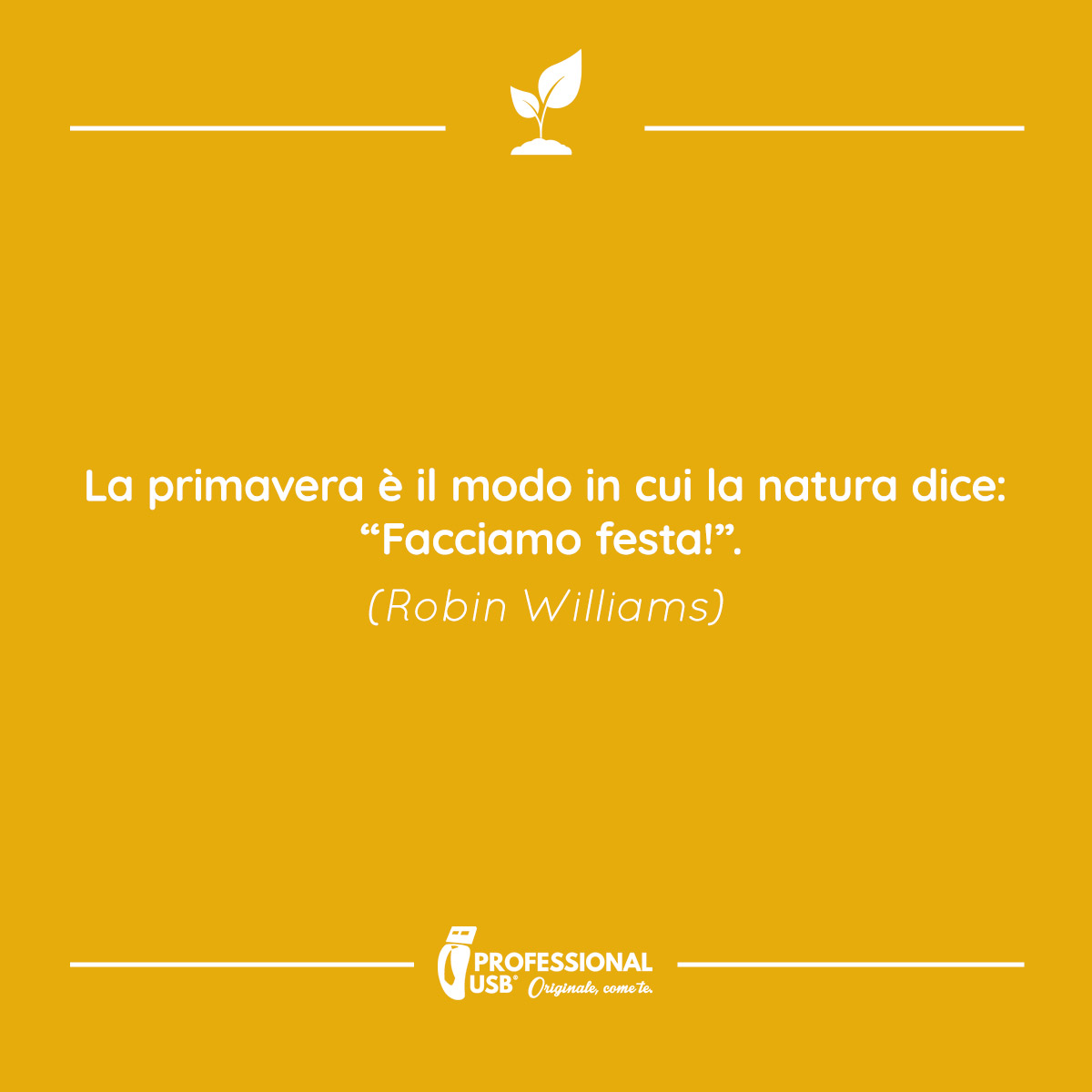 ProfessionalUsb's tweet photo. Diamo il benvenuto alla tanta attesa Primavera!
#primavera #spring #robinwilliams #ProfessionalUSB #originalecomete #idearegalo #gift #pendrive #gadget #gadgetpersonalizzati #giftusb #regali #regaliaziendali #regalilowcost #regalionline #ideeregalo https://t.co/MVMR8AKTcg