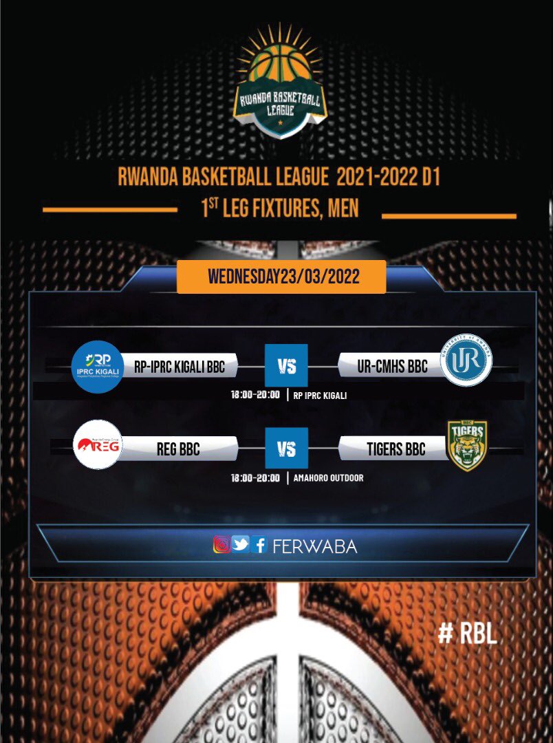 ferwabaRW's tweet photo. This Wednesday it is going Down on our courts. At RP IPRC KIGALI &amp; AMAHORO OUTDOOR 

@rp_iprckigali Vs @rwandauniversity 
@regbbcofficial Vs @TigersRwandaBC 

Time : 1800 -2000

It it RWANDA BASKETBALL LEAGUE 

#RBL #basketball 

@Rwanda_Sports https://t.co/ENaDJ4mrQQ