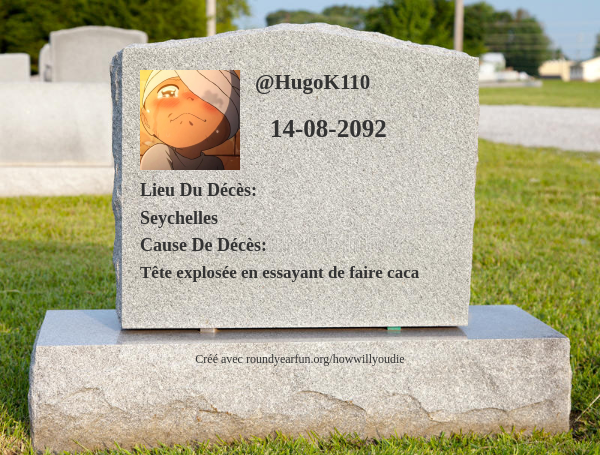 HugoK110's tweet photo. C'est comment et quand je vais mourir https://t.co/SsP7qUeFXK

⠀ https://t.co/KXbt7yiJ5Z