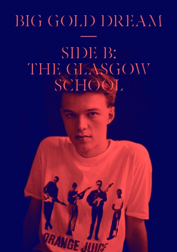ScotsPostPunk's tweet photo. BIG GOLD DREAM - SIDE B: THE GLASGOW SCHOOL 

⁦@soundofyoungsco⁩ ⁦@HistoryofSMC⁩ ⁦@InnesReekie⁩ ⁦@EdwynCollins⁩ ⁦⁩ ⁦⁦@creepingbentorg⁩ ⁦@ropoem⁩ ⁦@MrNormanBlake1⁩ ⁦@urbancrofter62⁩ ⁦@RoddyFrame⁩ ⁦@GlasMusicTour⁩ https://t.co/GQtUxREbmi