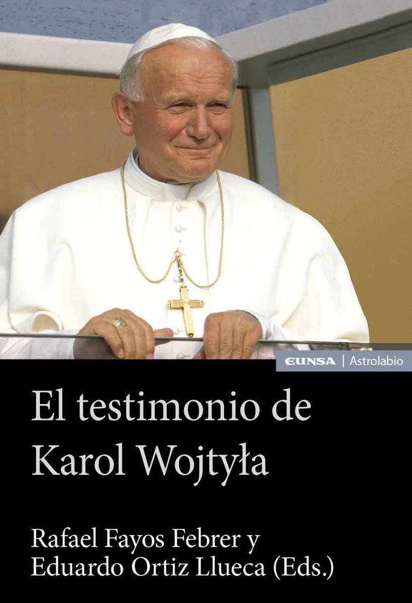 Última publicación. Actas de un congreso en el centario de Juan Pablo II organizado por un servidor UCH-CEU y el prof. Eduardo Ortiz de la UCV Valencia