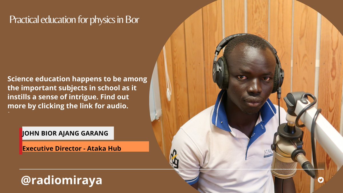 RadioMiraya's tweet photo. #Audio In case you missed our interview on high school practical for physics in Bor, please click the link. https://t.co/CS96FYNwBK @unmissmedia #ASKsek @AtakaHub #SSOT SouthSudan https://t.co/4AD7MxosH3