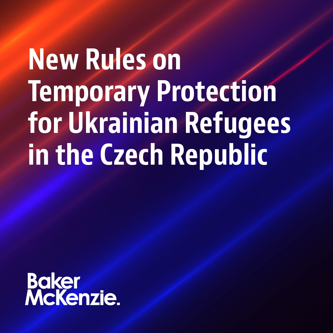 BakerPrague's tweet photo. The Czech Republic introduced the temporary protection for individuals who have been displaced on or after 24 February 2022 as a result of the military invasion by Russian armed forces.
Learn more in our recent alert by Zuzana Ferianc and Martin Šupák.
https://t.co/nzc9EsPSqx https://t.co/goWGXni8hb