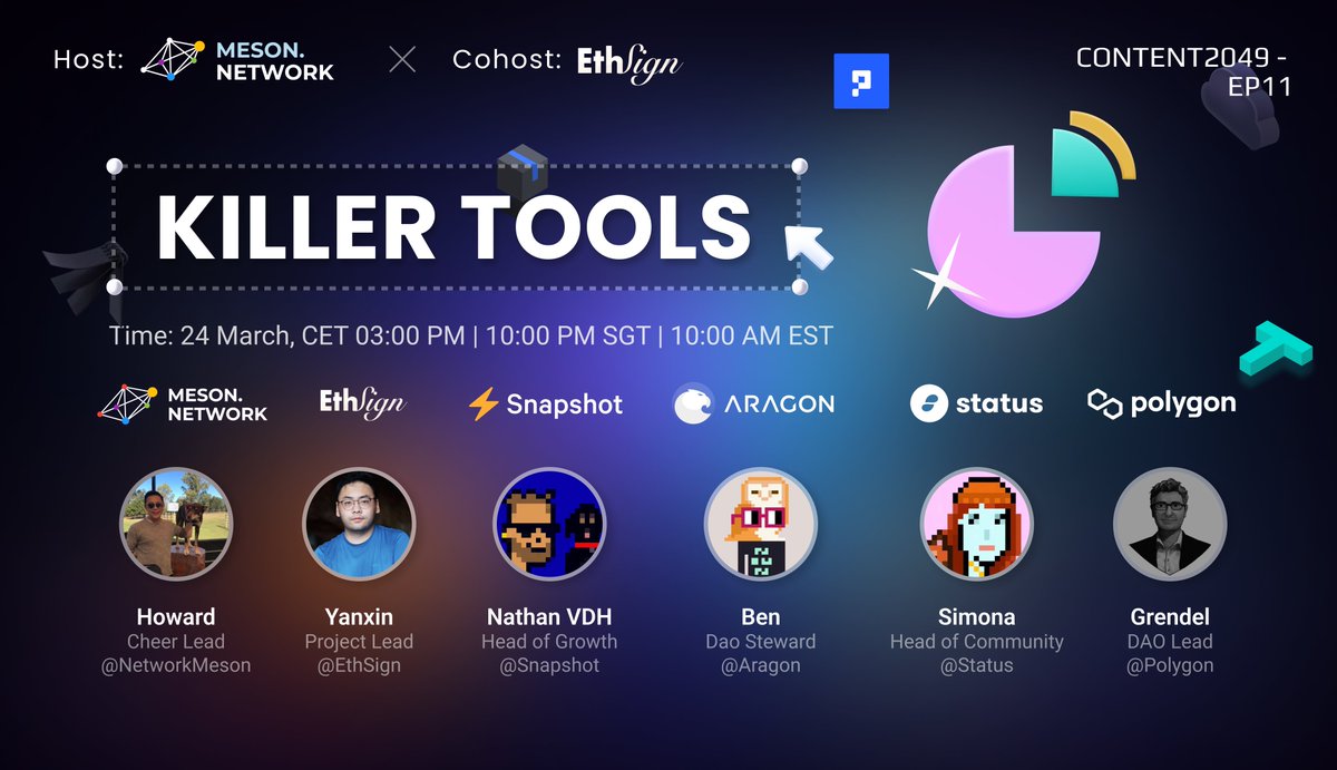 NetworkMeson's tweet photo. 🧐 Approaching <Killer Tools> #Content2049
🙋‍♀️Join us with @ethsign, @SnapshotLabs, @AragonProject, @ethstatus and @0xPolygon
⏰24 March, CET 03:00 PM | 10:00 PM SGT | 10:00 AM EST
⏳Stay tuned to space: https://t.co/tGwuhtYxM5 https://t.co/wLgpNEeAvI