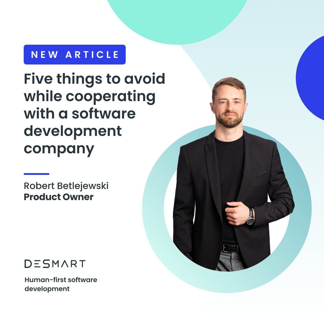 Working with a #softwaredevelopment company can be smooth and effective. Or it can be dreadful and time-consuming. desmart.com/business/five-…