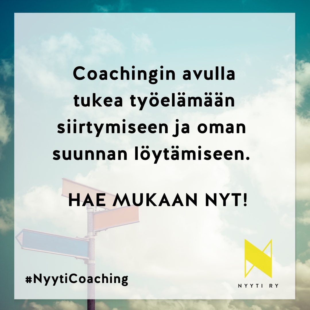 nyyti_ry's tweet photo. NyytiCoaching tarjoaa tukea oman suunnan löytämiseen, tavoitteiden kirkastamiseen ja työelämään siirtymiseen. Haku käynnissä nyt. https://t.co/TvD5FwGkqW
#NyytiCoaching #coaching #tavoitteet #omasuunta https://t.co/rf9DXMSMnJ