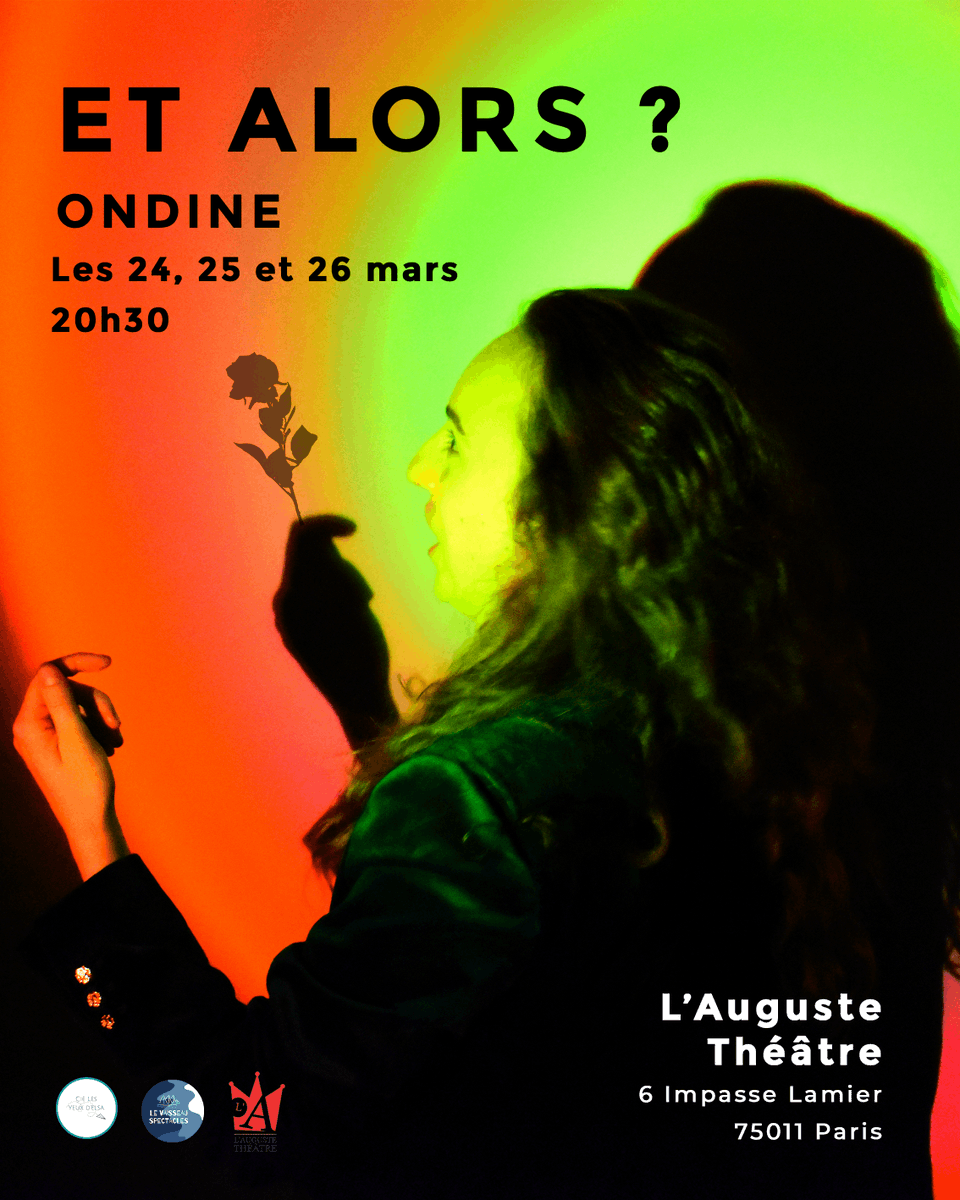Du 24 au 26 Mars à 20h30, retrouvez "Et Alors ?" à l'Auguste #Théâtre, #Paris11 !