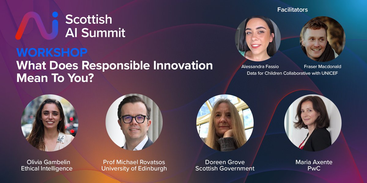 📣 WORKSHOP: What Does Responsible Innovation Mean To You? #ScotAISummit 

Don't miss this great @dataforchildren workshop next week w/: 
- <a href="/maria_axente/">Maria Luciana Axente</a> 
- <a href="/IamFraserMac/">Fraser Macdonald</a>
- <a href="/oliviagambelin/">Olivia Gambelin</a> 
- <a href="/razzrboy/">Michael Rovatsos</a> 
- <a href="/fass__/">Fatima Nieto</a>
- <a href="/redpath42/">Doreen Grove</a> 

Agenda &amp; online tickets: scottishaisummit.com