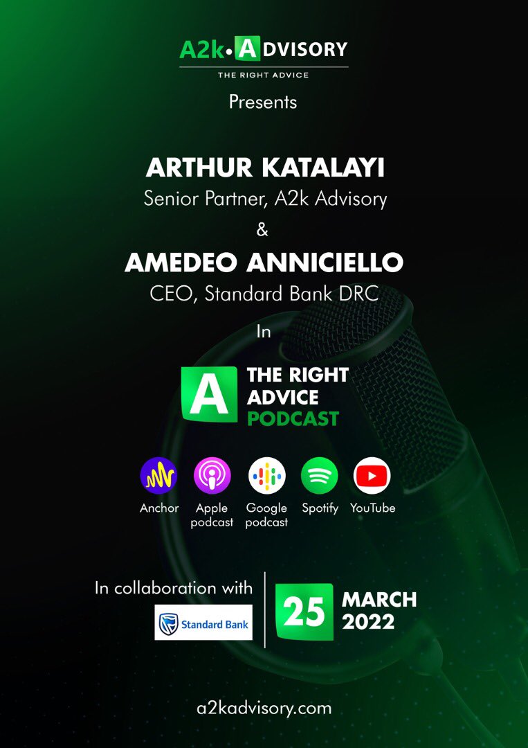 a2k_advisory's tweet photo. Join us this Friday for #TheRightAdvice, the first #mining #Podcast in DRC #minerals, #metals,#finance, #investments, #banking, #naturalresources
@ArthurKatalayi will converse with @AmedeoAnniciell chief executive of @StandardbankZA @SGBgroup in DRC. https://t.co/nnxfHrzAO2