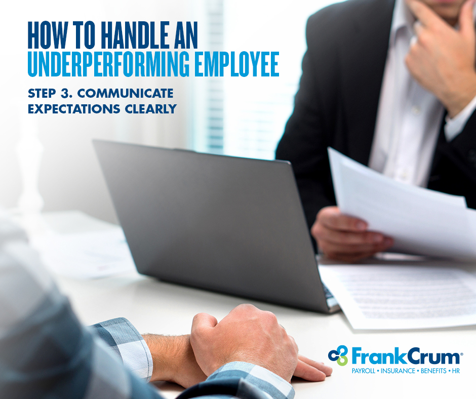FrankCrumPEO's tweet image. When addressing the issue of underperformance with an employee, be very clear in your communication about how you are defining their performance problems. Make sure that your employee knows what is expected of them. #Underperformance #HR