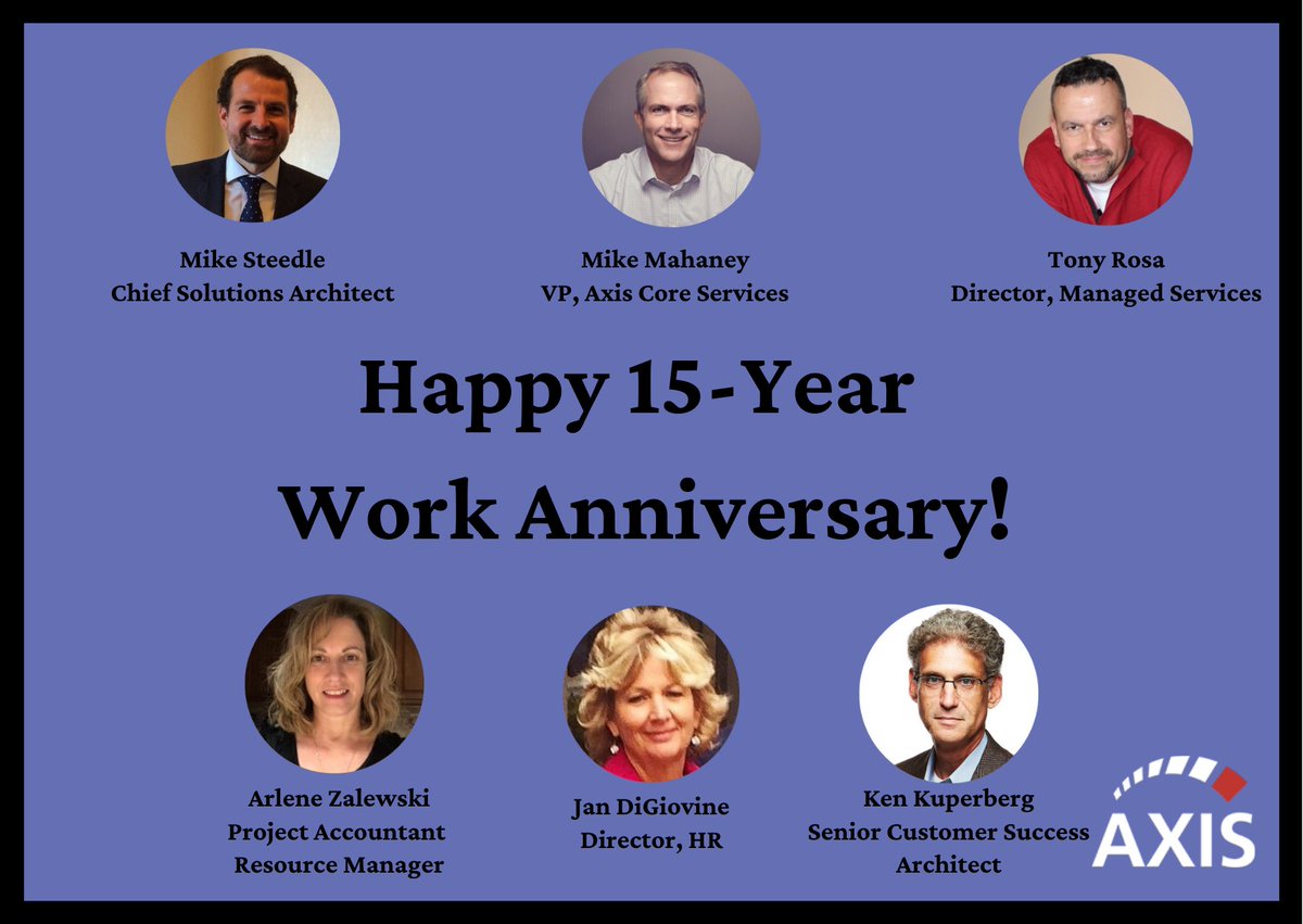 Congrats on your 15-year #AxisGroup anniversary! Thank you Mike Steedle, Mike Mahaney, Tony Rosa, Arlene Zalewski, Jan DiGiovine, and Ken Kuperberg for all you do to make Axis Group a #GreatPlaceToWork! #EmployeeRecognition