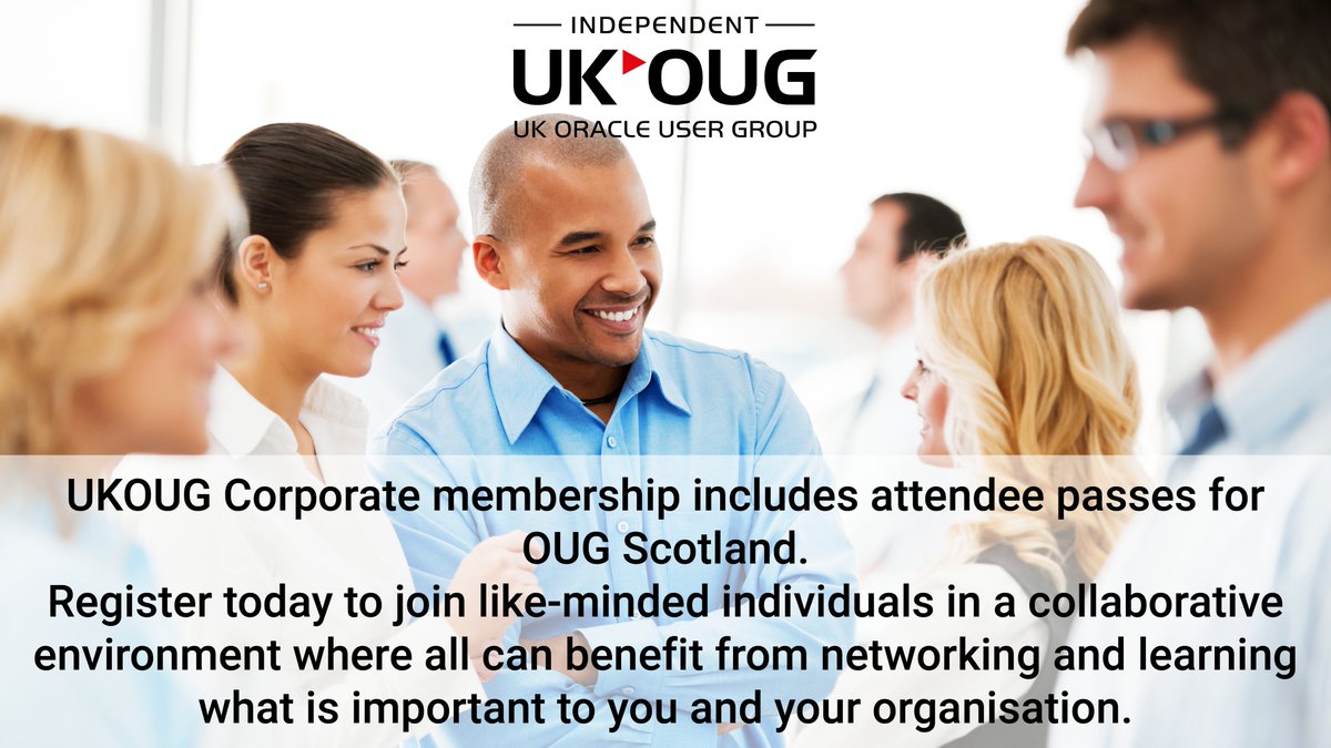 UKOUG's tweet photo. Did you know that four passes to #OUGScotland are included in every UKOUG Corporate membership? Log into your UKOUG member account when your register for this event to secure your complimentary pass.
Register now: https://t.co/A8I4Ch0Rd1
#Oracle #Oracleusers #Oraclepartners https://t.co/laC8HnmD8Q