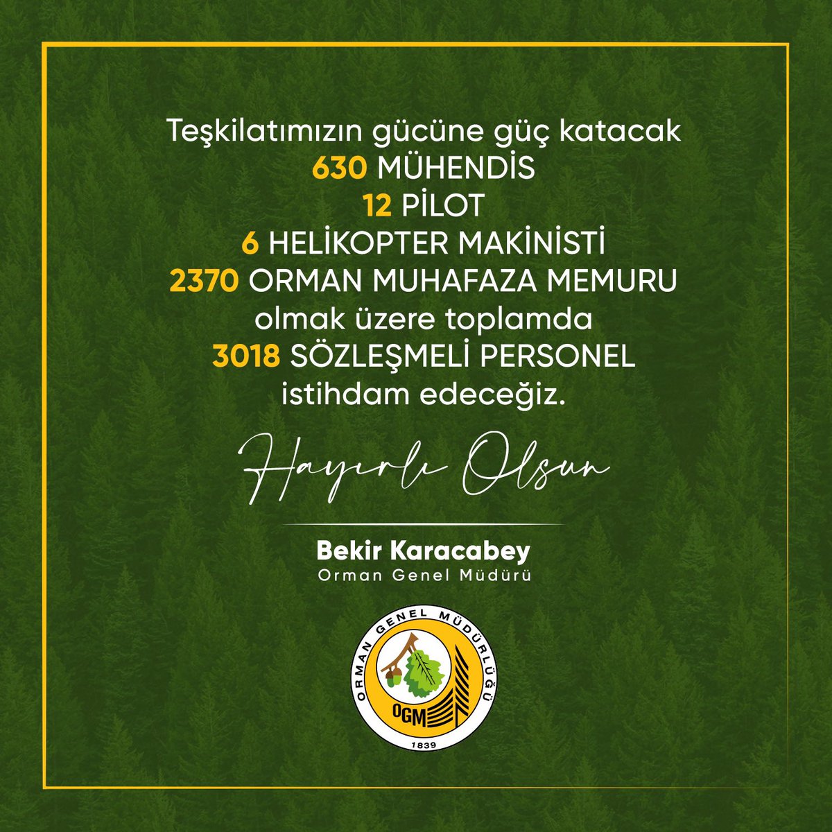 BekirKARACABEY_'s tweet photo. #YeşilVatan’ımız için gece gündüz demeden mücadele edecek, gücümüze güç katacak yeni mesai arkadaşlarımız aramıza katılıyor.

630 Mühendis, 12 Pilot, 6 Helikopter Makinisti ve 2370 Orman Muhafaza Memuru olmak üzere toplam 3018 sözleşmeli personel istihdam ediyoruz. Hayırlı olsun. https://t.co/Jm9dZ8sxbl