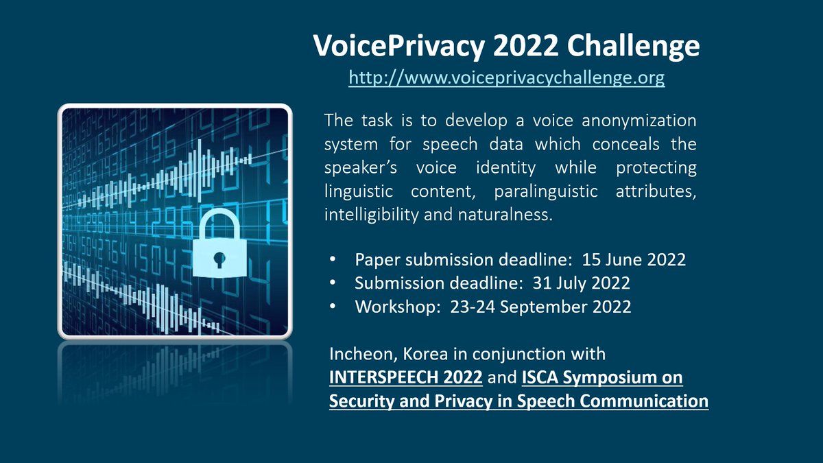 VoicePrivacy's tweet photo. The registration for the VoicePrivacy 2022 Challenge is open!

#voiceprivacy #anonymization #interspeech2022

Organized by 
@LIAvignon, @Inria (#MULTISPEECH), NII Yamagishi Lab (@yamagishilab), EURECOM (@GwenComte), and LIUM https://t.co/FtF4UTVsjJ