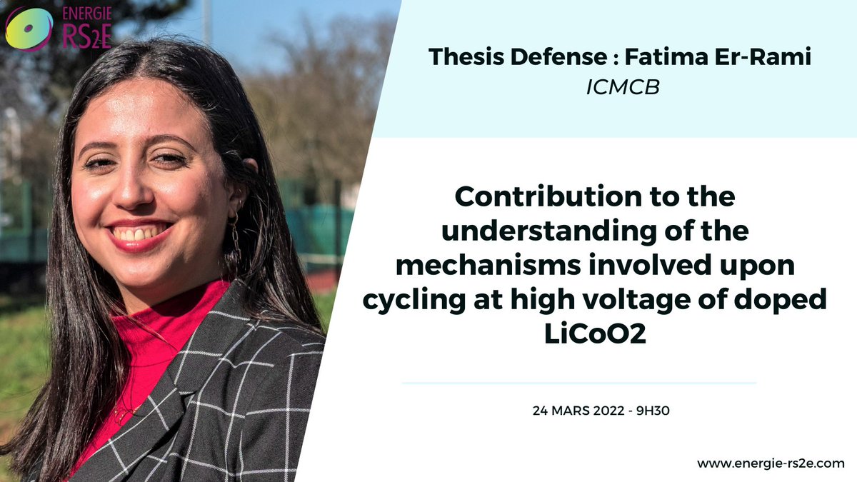 EnergyRS2E's tweet photo. 📢Fatima Er-Rami from @icmcb will defend her thesis tomorrow ! She worked on #LiCoO2 #Batteries.
@INC_CNRS @univbordeaux @BordeauxINP @CNRSAquitaine https://t.co/52mICefrmf