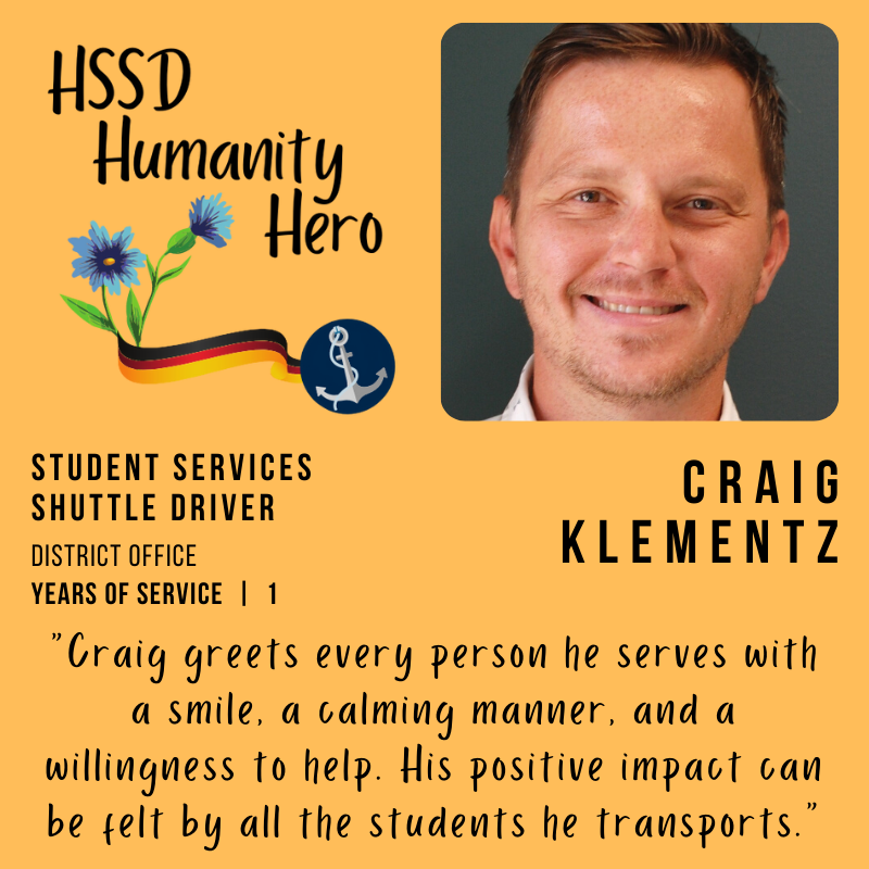 HSSD's tweet photo. Craig Klementz, HSSD Student Services Shuttle Driver, was recently featured as the Humanity Hero in The Compass, our eNewsletter for families. #BringHumanityBack https://t.co/lPPrv8UrKH