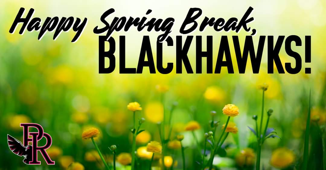 Enjoy Spring Break! We'll see you on Monday, March 28th.
