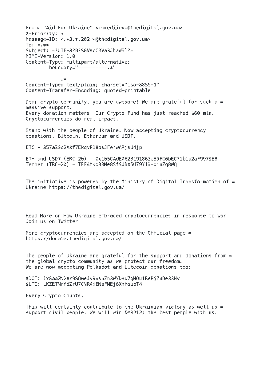 SpamhausTech's tweet photo. We smell a bot - it's trying to extort crypto-coin under the pretext of helping Ukraine. Given the IP addresses, HELO/EHLO values, rotating header stack, and volume our researchers are observing, this is definitely a bot spamming. See email content below.
#threatintel #botspam https://t.co/Cm4uGiIN6O