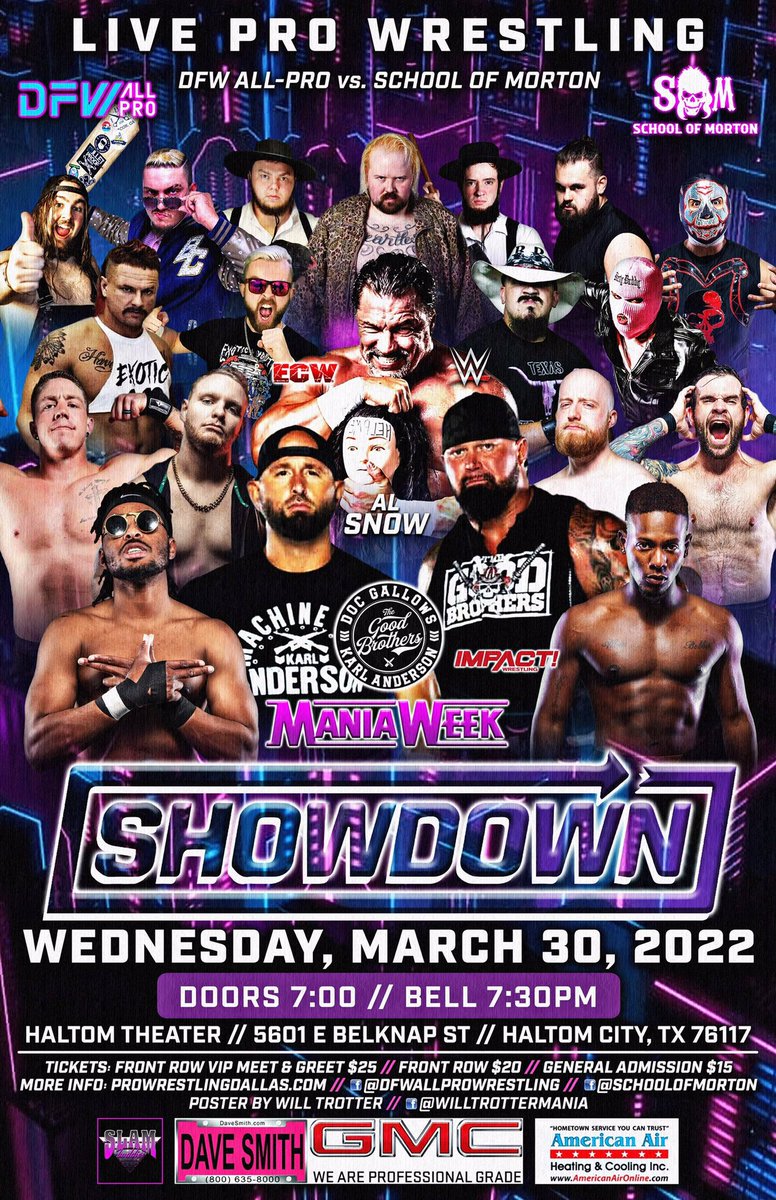 ‼️WRESTLEMANIA WEEK‼️

TEXAS GET READY!

SOM VS <a href="/DFW_ALL_PRO/">DFW All-Pro Wrestling</a> 

Appearing: <a href="/TheRealAlSnow/">Al Snow</a> , Former WWE stars &amp; current IMPACT stars <a href="/The_BigLG/">“The Big LG” Doc Gallows</a> &amp; <a href="/MachineGunKA/">Karl Anderson</a> 

🗓 Wed. 3/30/22

📍 Haltom Theater 561 E Belknap St. Haltom City, TX

🚪 7:00 pm
🔔 7:30 pm

🎟 eventbrite.com/e/mania-week-s…