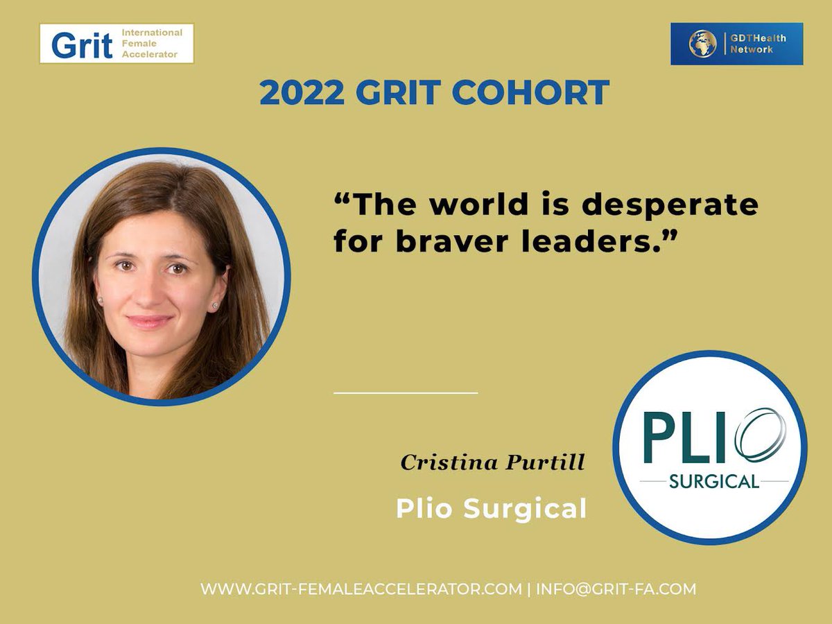 #GritCohort2022 A quote of meaning from <a href="/CristinaPurtill/">Cristina Purtill</a> founder of Plio Surgical.

"The world is desperate for braver leaders".

#medtech #technology #innovation #femaleleadership