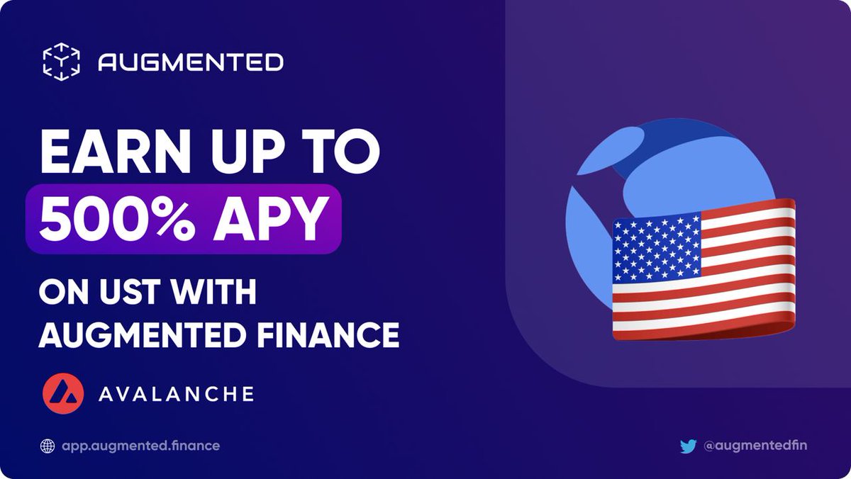 We are happy to announce that <a href="/terra_money/">Terra 🌍 Powered by LUNA 🌕</a>  #stablecoin $UST is now available for high-yield lending and low rate borrowing on #AugmentedFinance!

Over 8,000 holders of #UST on @avalancheavax can now earn up to 500% APY with it! #AGF $AGF

➡️ app.augmented.finance/avalanche/mark…