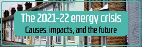 The 2021-22 energy crisis. Causes, impacts and the future. Photo of houses.