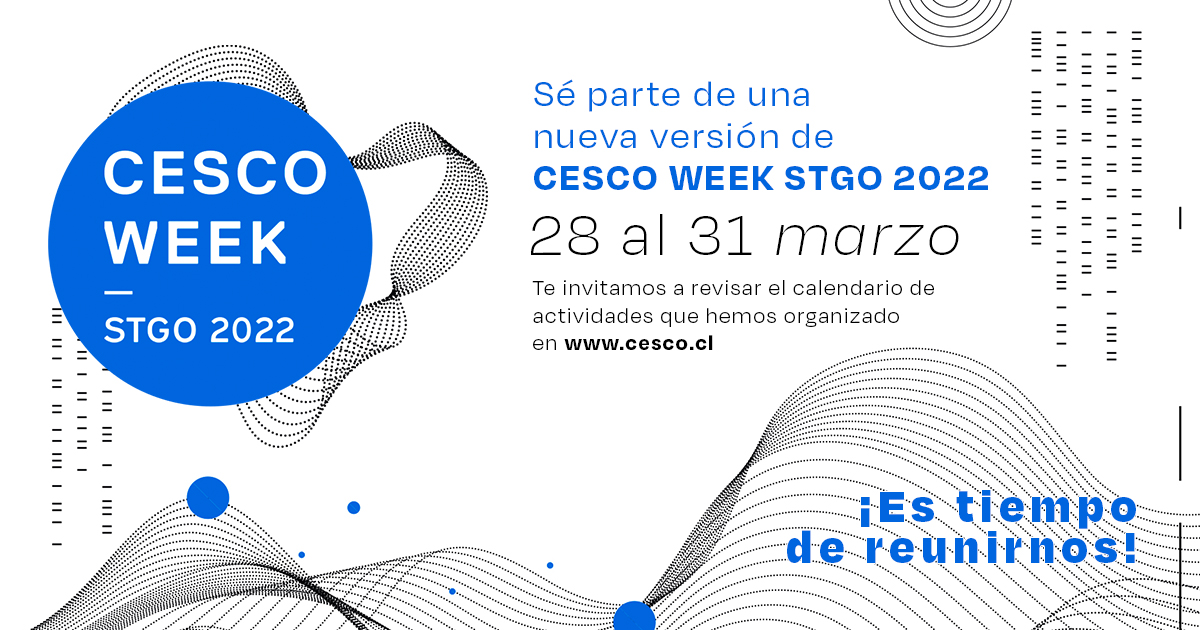 Sonami_Chile's tweet image. Desde el 28 al 31 de marzo, se realizará en formato híbrido la 25° versión de #CescoWeek 2022 organizada por el #CRU. Conoce aquí el programa:bit.ly/3u383Qv