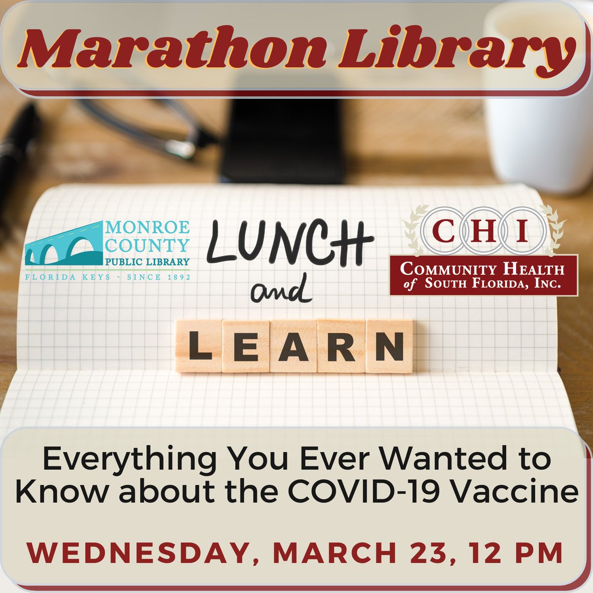 Join us for our 2nd Library Lunch &amp; Learn
Wednesday, March 23, Noon
Beverly Hepburn, CAC will present Everything You Ever Wanted to Know About the Covid-19 Vaccine and tell us about the services offered by CHI in Marathon.