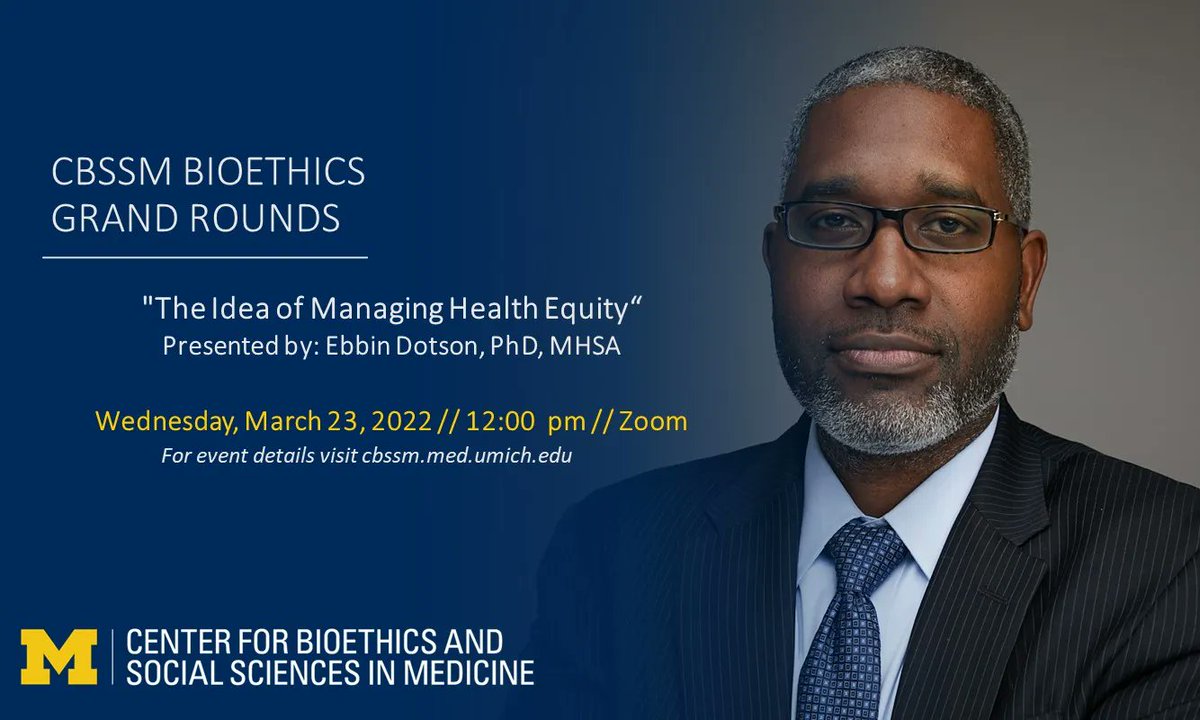 Join us tomorrow (3/23) at 12 pm ET on Zoom for Bioethics Grand Rounds with Professor Ebbin Dotson of <a href="/umichsph/">University of Michigan School of Public Health</a>! 
For event details visit:buff.ly/3JzNge4
<a href="/UM_IHPI/">U-M IHPI</a> <a href="/UMichDiversity/">UMich Diversity</a> <a href="/umichmedicine/">Michigan Medicine</a>