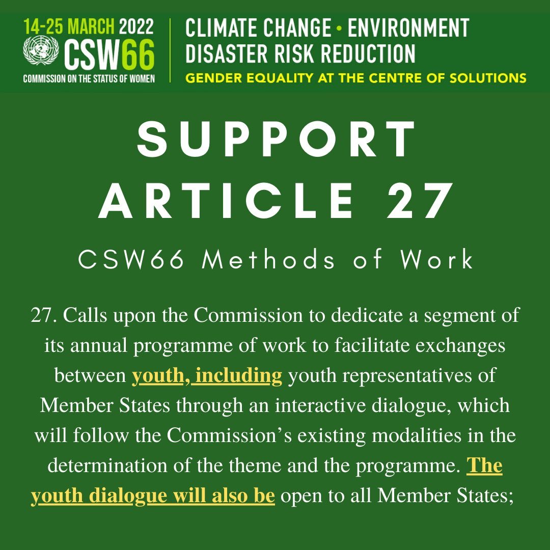 IFMSA's tweet photo. Global Youth are calling on Member States to support Article 27 in the #CSWMethodsofWork! This is a landmark clause that will embed youth participation in #CSW & across the #UN system. Nothing about us, without us! #CSW66
@UN_CSW @UNWomenChief @LatviaUN_NY @NGO_CSW_NY https://t.co/6f8KICWVA4