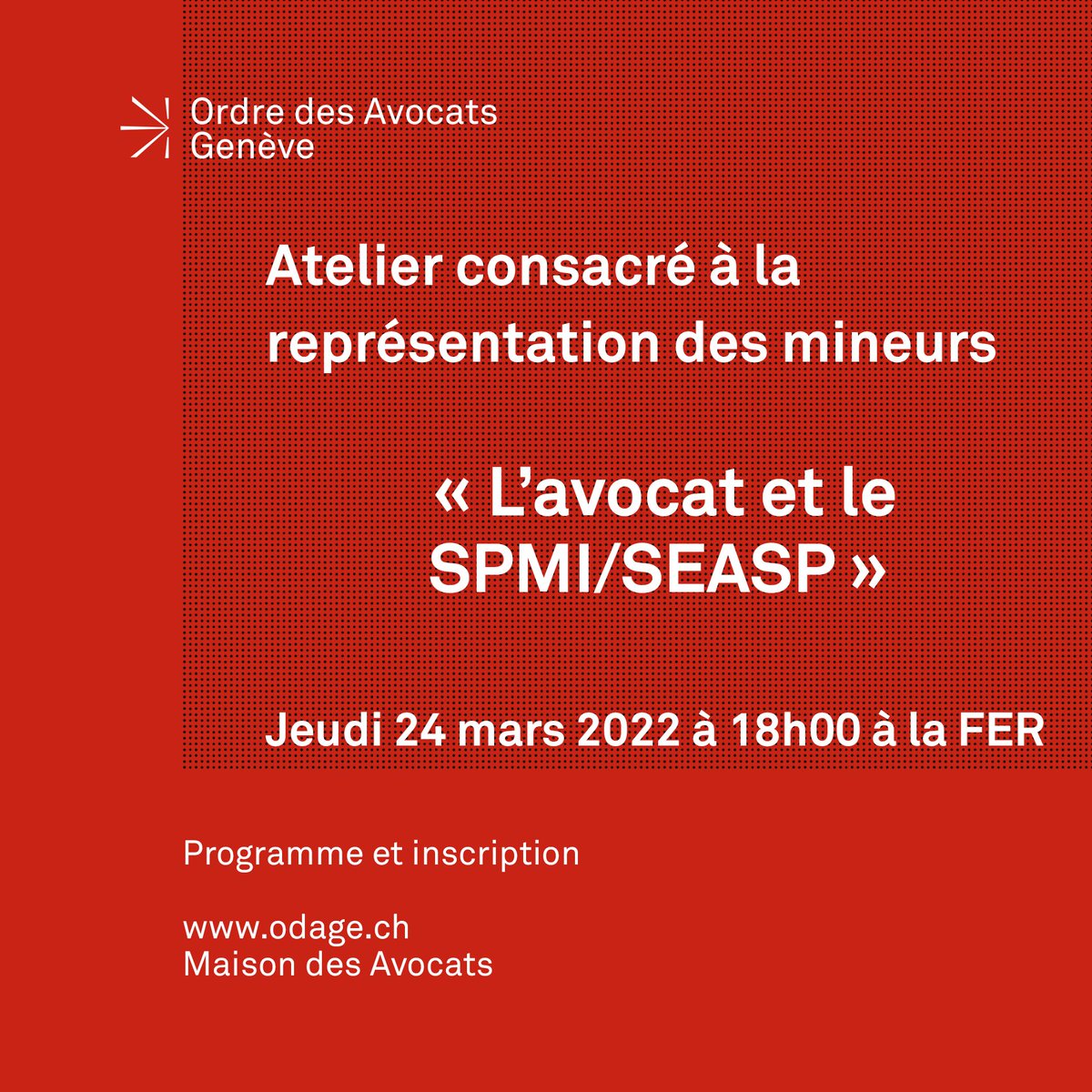 Ordre des avocats de Genève (@ordreavocatsge) on Twitter photo 📢 La Commission des droits de l’enfant organise son prochain atelier destiné à la représentation des mineurs à la <a href="/FERGeneve/">FER Genève</a> le jeudi 24 mars à 18h00 et aura pour sujet « L’avocat et le SPMI/SEASP ». Informations et inscriptions : bit.ly/3L5G2ih 📢 La Commission des droits de l’enfant organise son prochain atelier destiné à la représentation des mineurs à la <a href="/FERGeneve/">FER Genève</a> le jeudi 24 mars à 18h00 et aura pour sujet « L’avocat et le SPMI/SEASP ». Informations et inscriptions : bit.ly/3L5G2ih