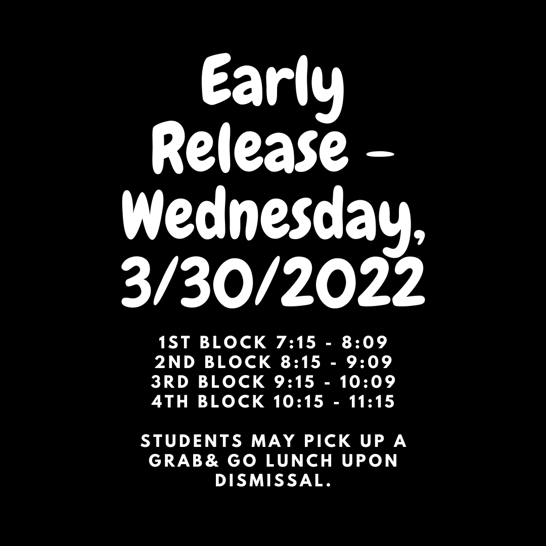 butlerbulldawgs's tweet image. Wednesday, 3/30/22 Early Release Day 
The schedule will be as follows:
1st period 7:15 - 8:09
2nd period 8:15 - 9:09
3rd period 9:15 - 10:09
4th period 10:15 - 11:15
*No Bulldog Block
*Announcements will begin at 11:10am 
** Grab and go lunches upon dismissal.