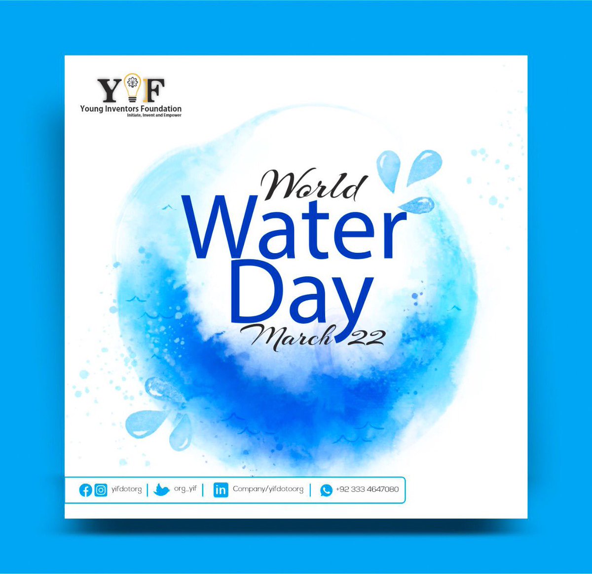 org_yif's tweet photo. 💫 An imagination of survival, without having water, is completely impossible. It assists life of every creature to exist directly.

 #waterday 
 #yifdotorg 
 #savewater

Content Credits : Abdullah Mir
Poster Credits: Aftab Mirza 

Regards : Young Inventors Foundation https://t.co/L02rYuJBPd