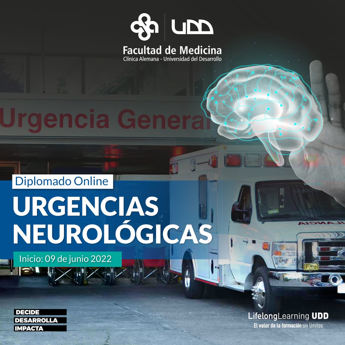 LifelongUDD's tweet photo. Inscríbete en nuestro Diplomado en Urgencias Neurológicas.
Inicio: 9 de junio 2022
Modalidad: Online
Contacto: Daniela Gómez | daniela.gomez@udd.cl
Más Info: https://t.co/MD37tAZ9Qs
#LifelongLearning #Diplomados2022 #FacultaddeMedicinaUDD https://t.co/omdxk3zK0p